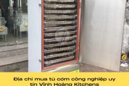 Mua tủ nấu cơm công nghiệp ở đâu? Gợi ý địa chỉ uy tín nhất