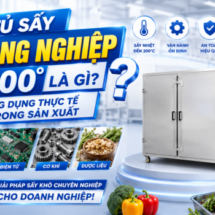 Tủ sấy công nghiệp 200 là gì? Ứng dụng thực tế trong sản xuất